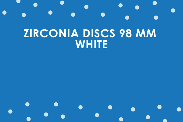 Zirconia Disks 98 MM White