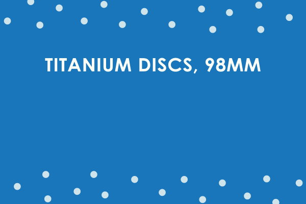 Titanium Discs, 98mm
